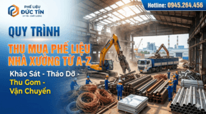 Quy Trình Thu Mua Phế Liệu Nhà Xưởng Từ A–Z Mới Nhất