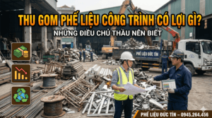 thu gom phế liệu công trình