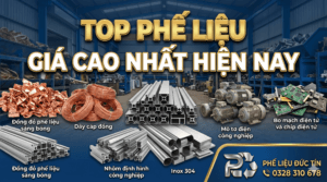 Toàn Bộ Các Loại Phế Liệu Có Giá Trị Cao Hiện Nay