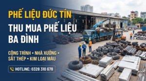 Phế Liệu Đức Tín thu mua phế liệu công trình và kim loại công nghiệp tại Ba Đình, Hà Nội